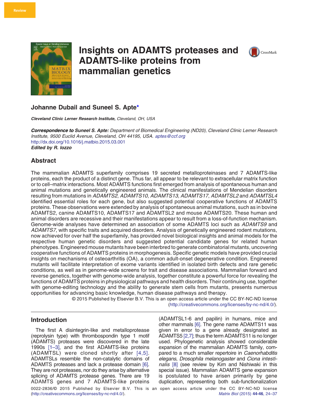 Insights on ADAMTS Proteases and ADAMTS-Like Proteins from Mammalian Genetics