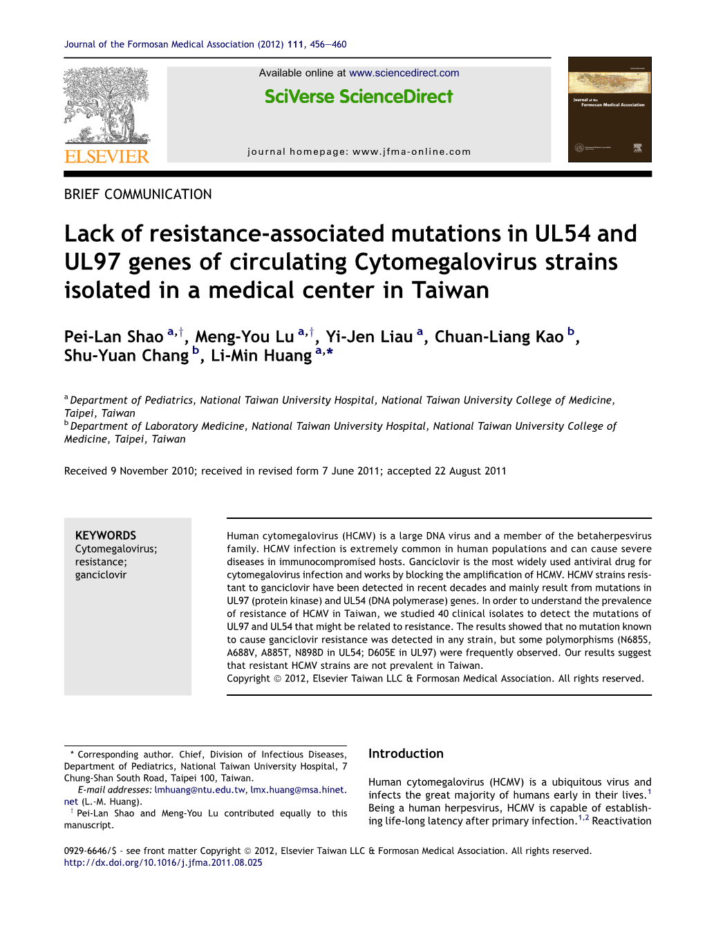 Lack of Resistance-Associated Mutations in UL54 and UL97 Genes of Circulating Cytomegalovirus Strains Isolated in a Medical Center in Taiwan