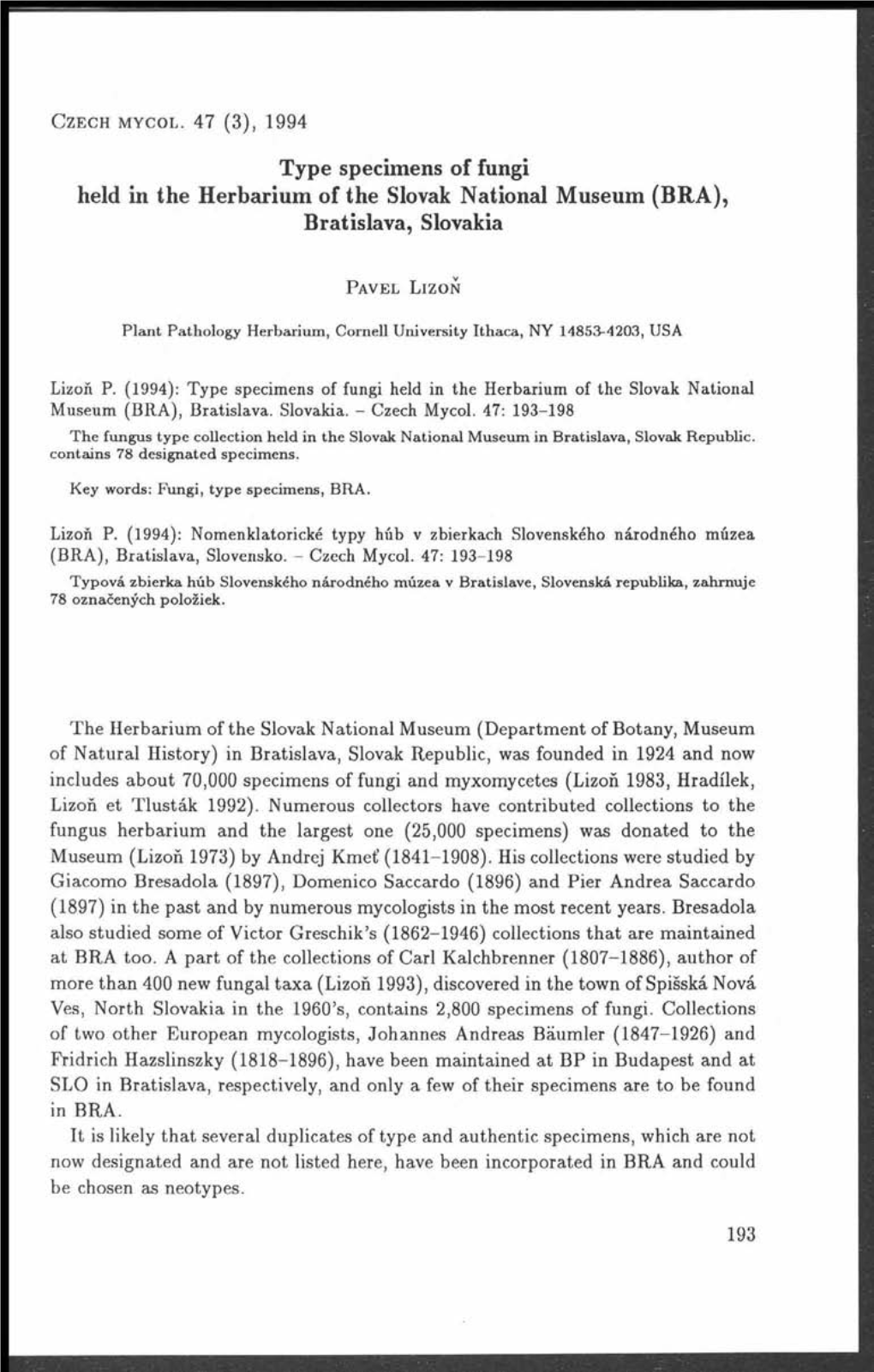 Type Specimens of Fungi Held in the Herbarium of the Slovak National Museum (BRA), Bratislava, Slovakia