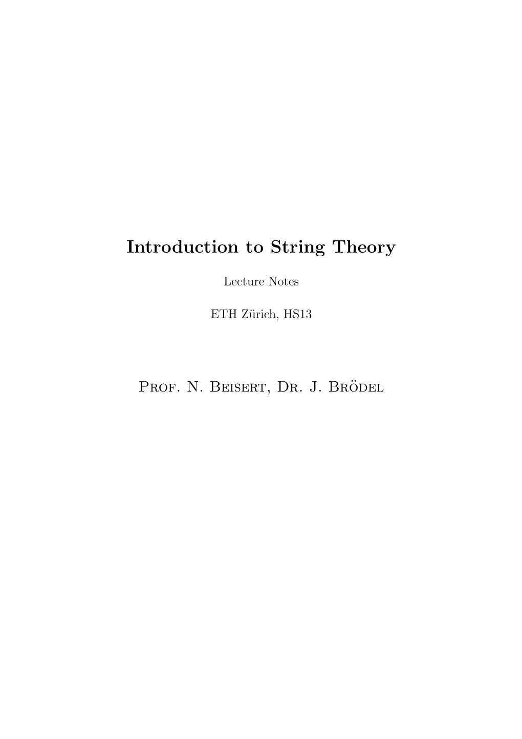 Introduction to String Theory, Lecture Notes