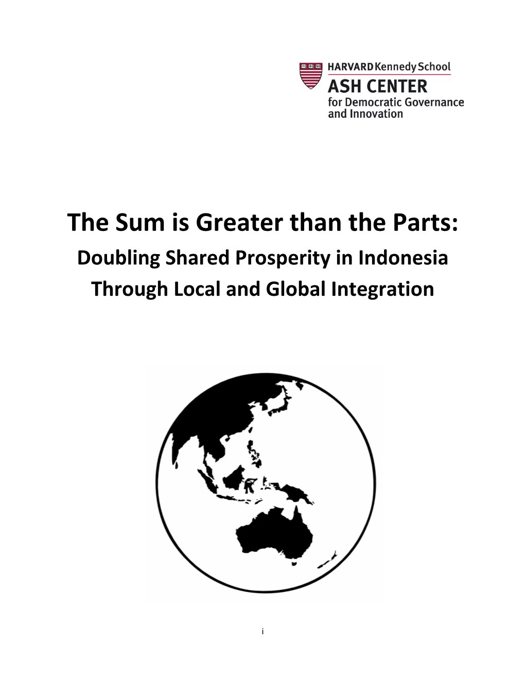 The Sum Is Greater Than the Parts: Doubling Shared Prosperity in Indonesia Through Local and Global Integration