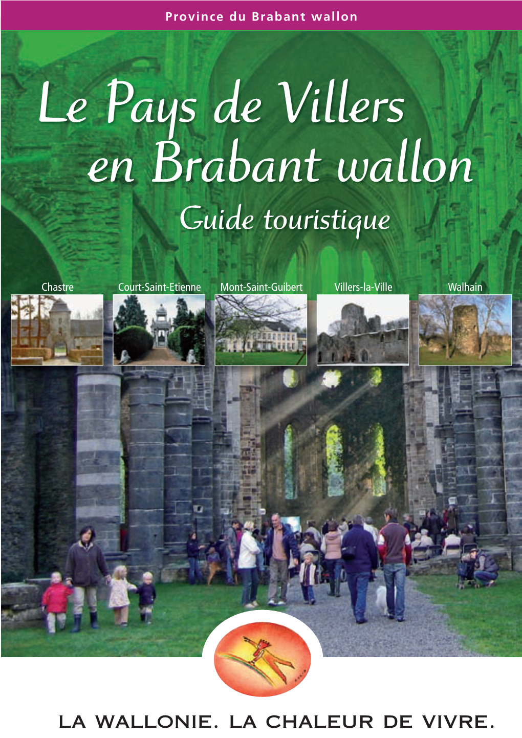 Le Pays De Villers En Brabant Wallon Guide Touristique