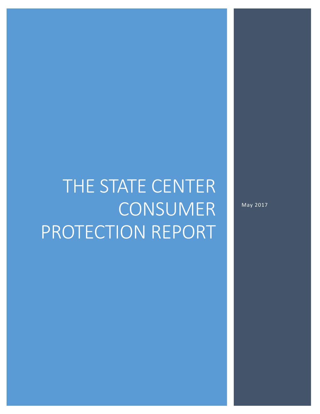 The State Center Consumer Protection Report