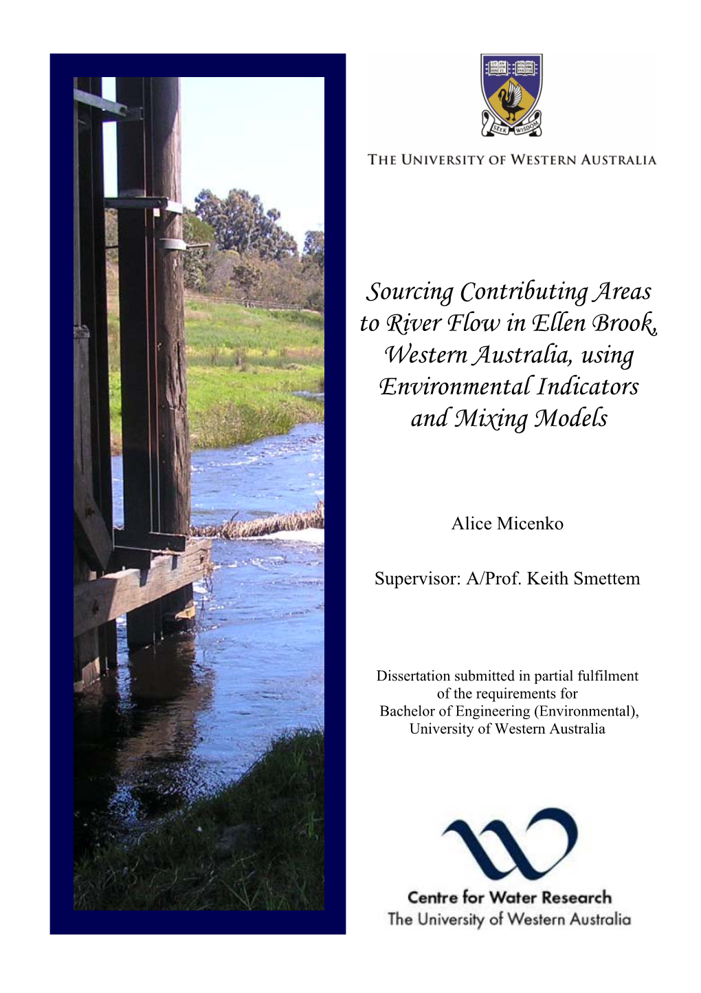 Sourcing Contributing Areas to River Flow in Ellen Brook, Western Australia, Using Environmental Indicators and Mixing Models