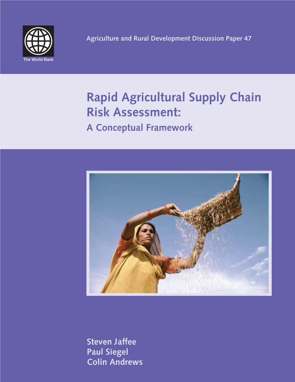 Rapid Agricultural Supply Chain Risk Assessment: a Conceptual Framework