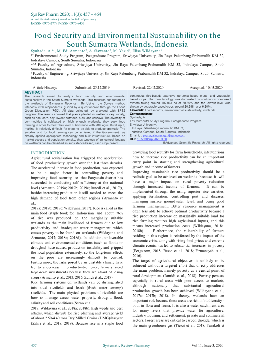 Food Security and Environmental Sustainability on the South Sumatra Wetlands, Indonesia Syuhada, A.*1, M