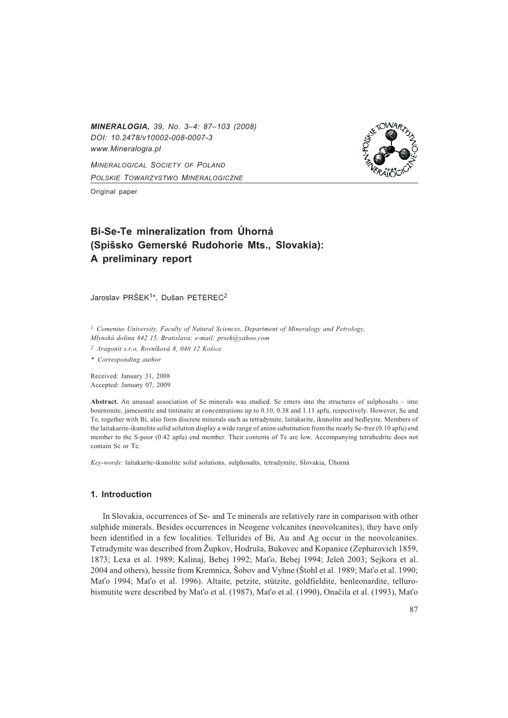 Bi-Se-Te Mineralization from Úhorná (Spišsko Gemerské Rudohorie Mts., Slovakia): a Preliminary Report