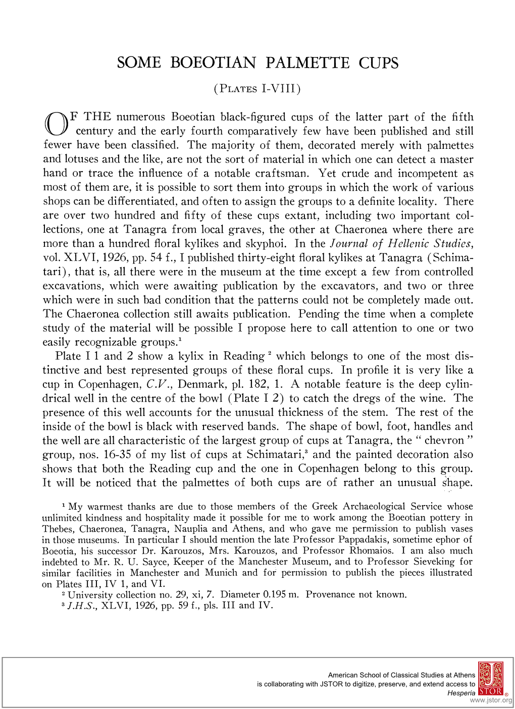 SOME BOEOTIAN PALMETTE CUPS 29 Palmettes on the Rim Have Sometimes Two Arcs Placed Side by Side to Form the Heart, As on the Tanagra Chevron Cup No