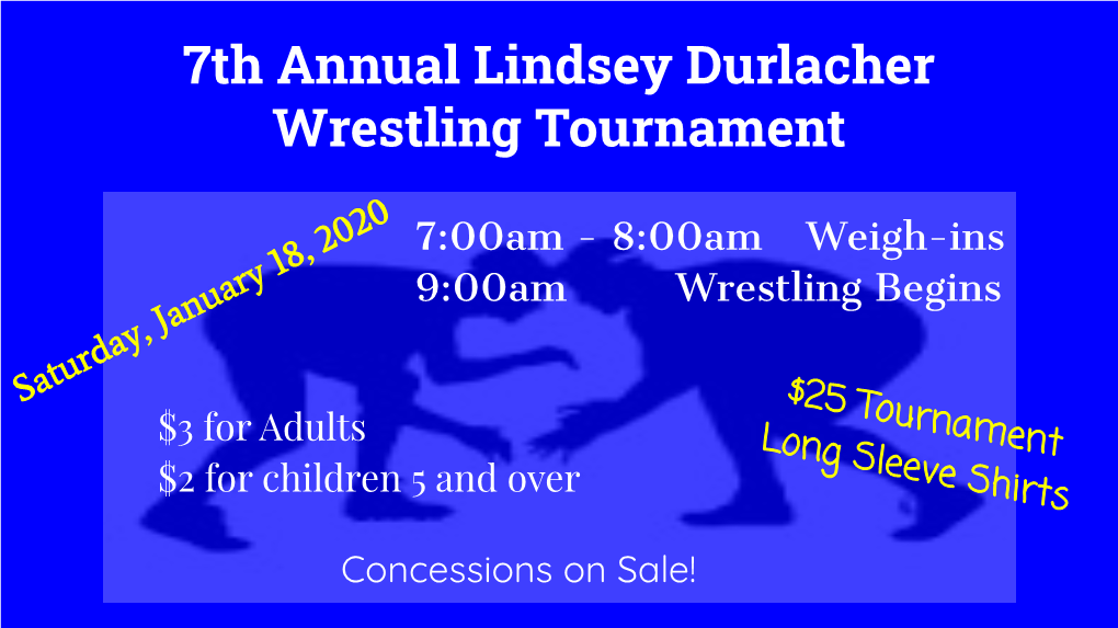 7Th Annual Lindsey Durlacher Wrestling Tournament
