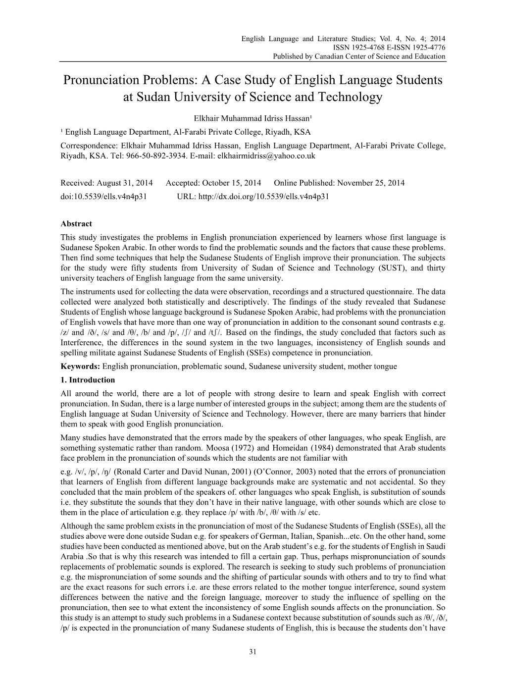 Pronunciation Problems: a Case Study of English Language Students at Sudan University of Science and Technology