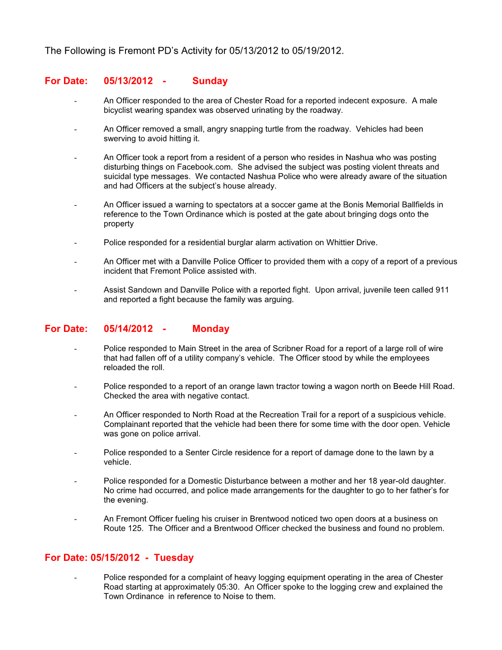 The Following Is Fremont PD S Activity for 05/06/2012 to 05/12/2012