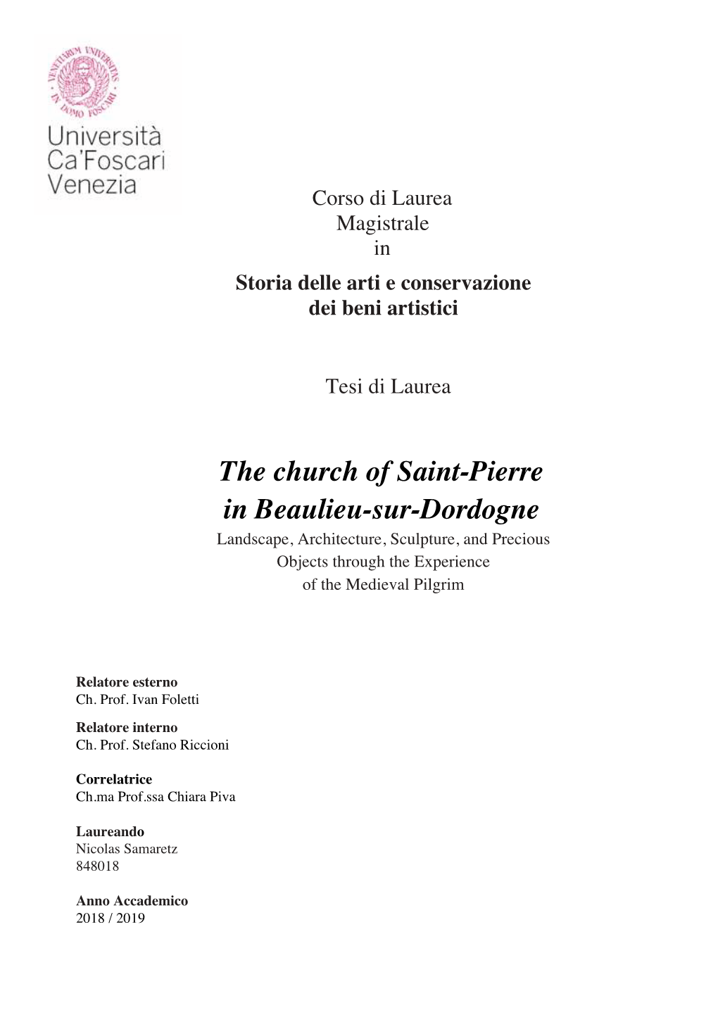 The Church of Saint-Pierre in Beaulieu-Sur-Dordogne Landscape, Architecture, Sculpture, and Precious Objects Through the Experience of the Medieval Pilgrim