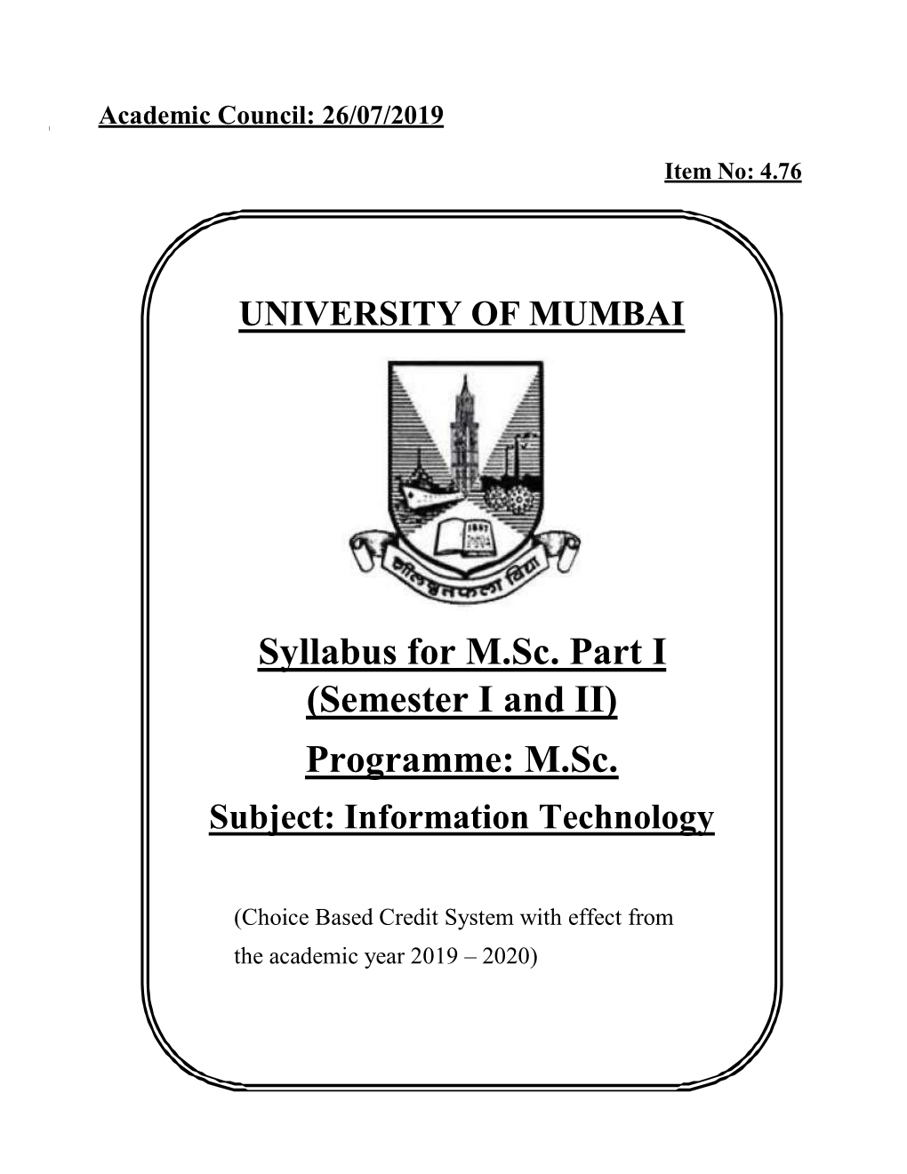 Syllabus for M.Sc. Part I (Semester I and II) Programme: M.Sc