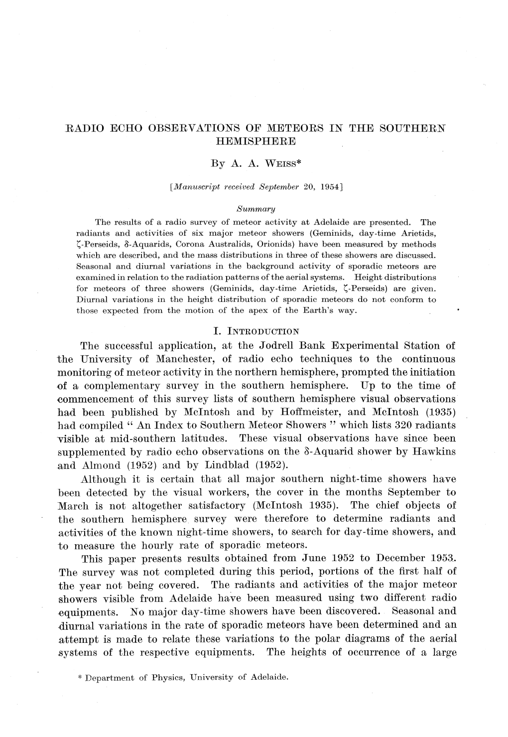 Radio Echo Observations of Meteors in the Southern Hemisphere