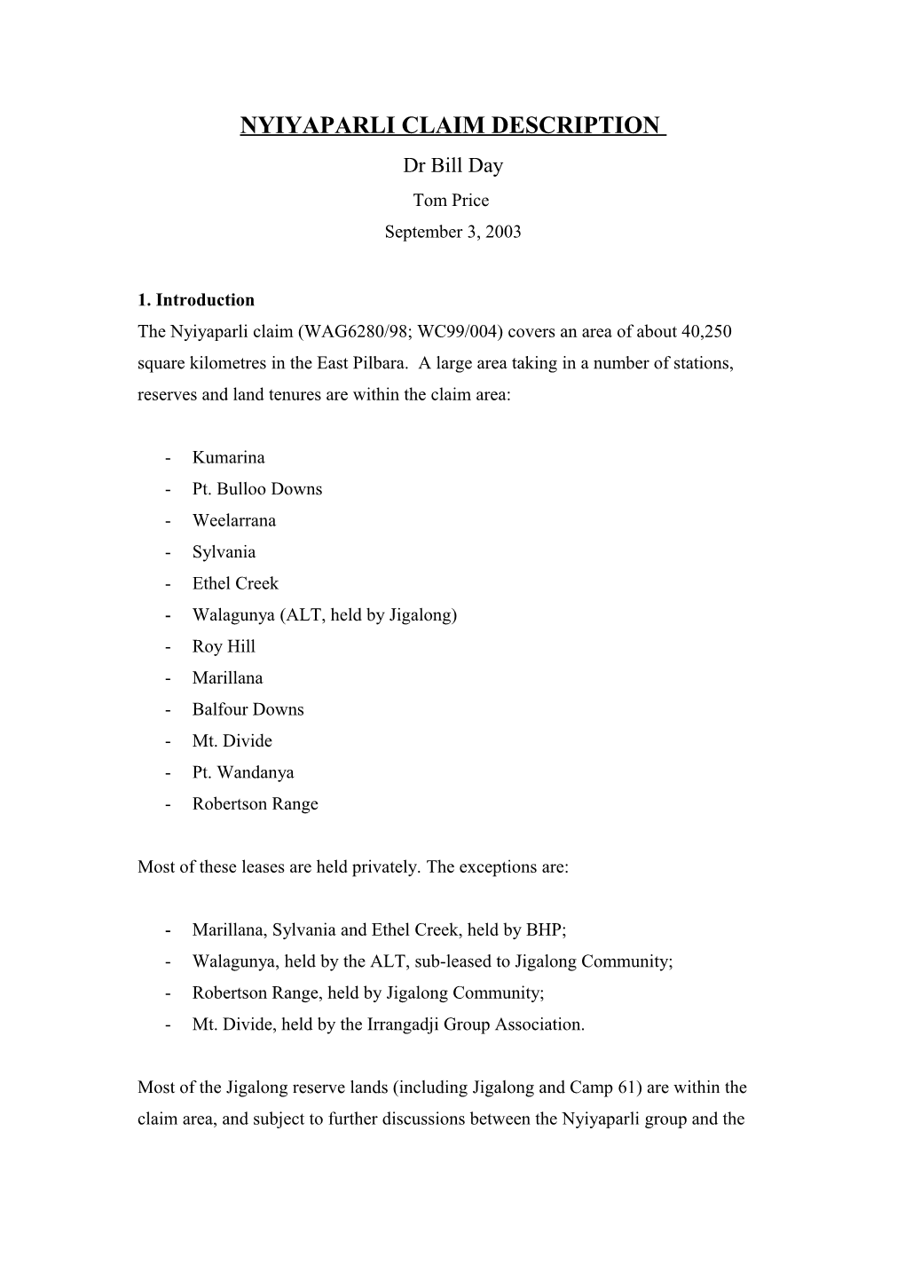 NYIYAPARLI CLAIM DESCRIPTION Dr Bill Day Tom Price September 3, 2003