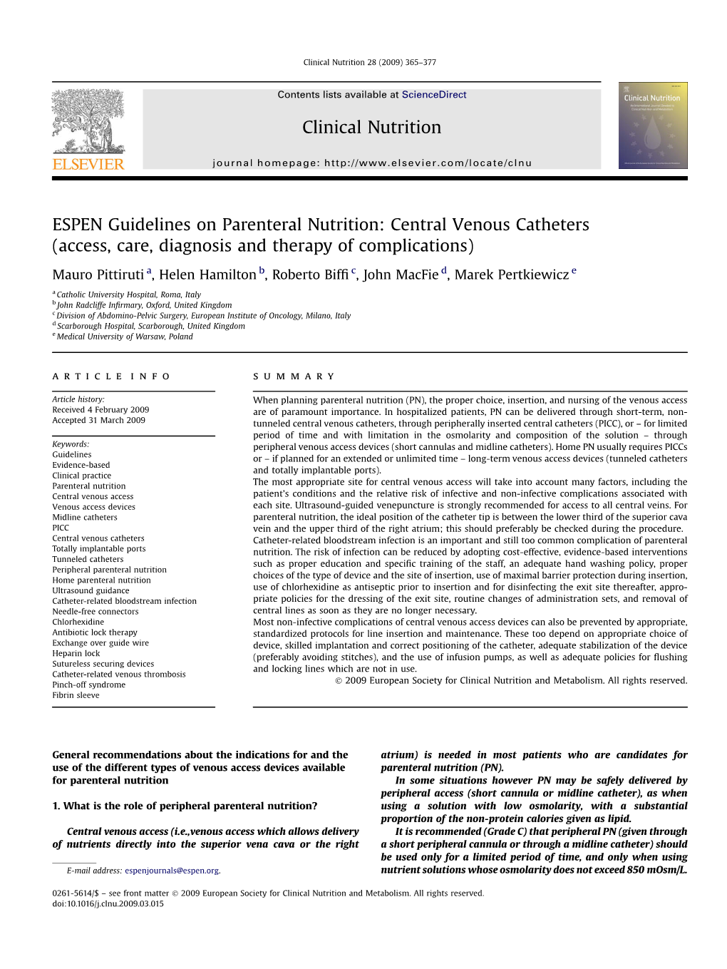 ESPEN Guidelines on Parenteral Nutrition: Central Venous Catheters (Access, Care, Diagnosis and Therapy of Complications)