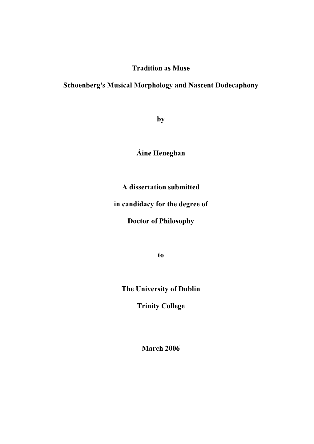 Tradition As Muse Schoenberg's Musical Morphology and Nascent