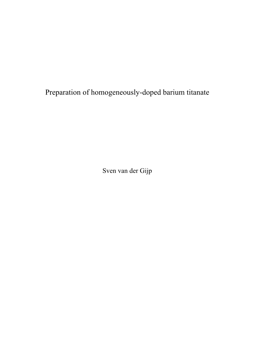 Preparation of Homogeneously-Doped Barium Titanate