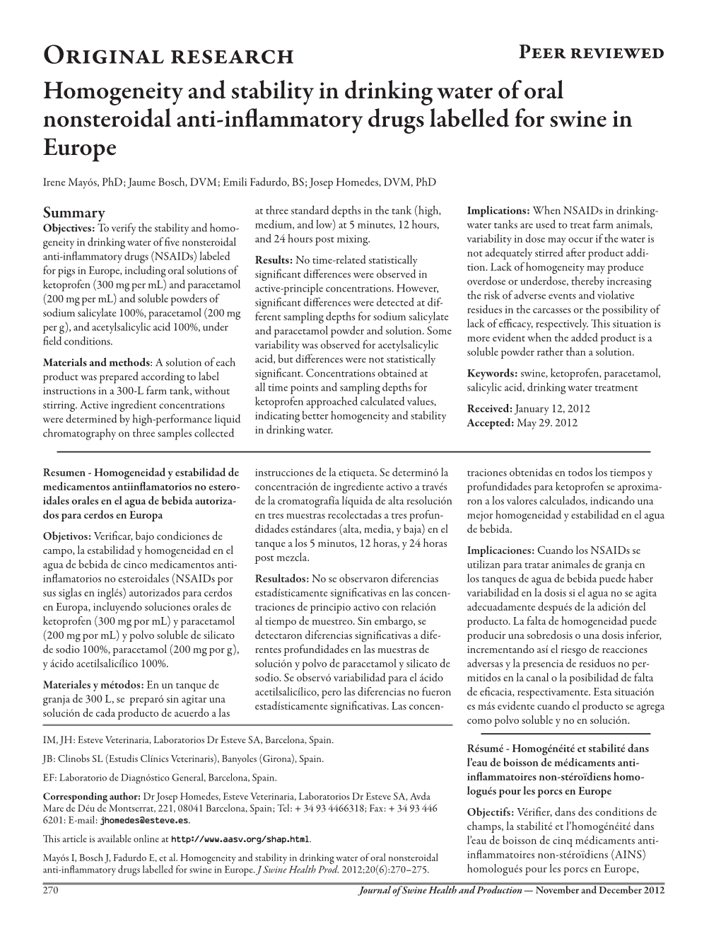 Homogeneity and Stability in Drinking Water of Oral Nonsteroidal Anti-Inflammatory Drugs Labelled for Swine in Europe­