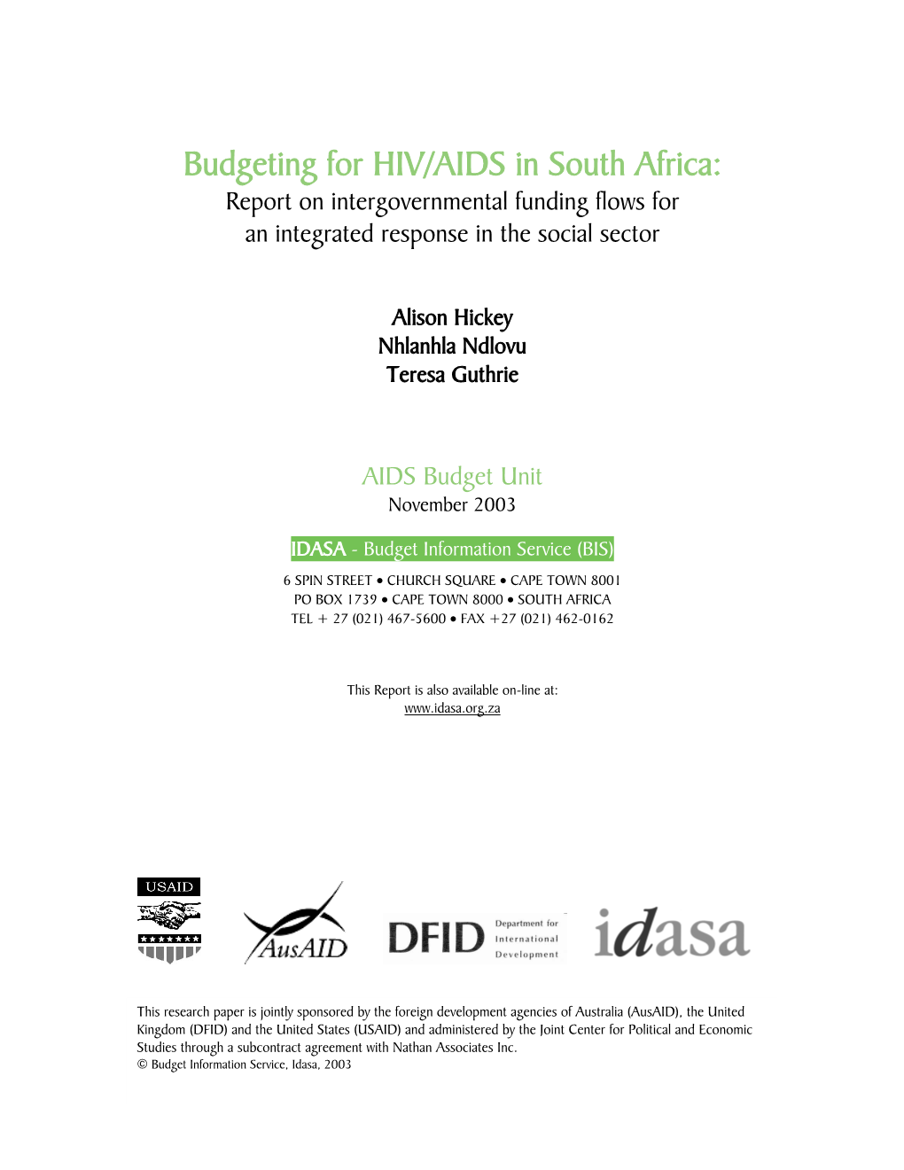 Budgeting for HIV/AIDS in South Africa: Report on Intergovernmental Funding Flows for an Integrated Response in the Social Sector