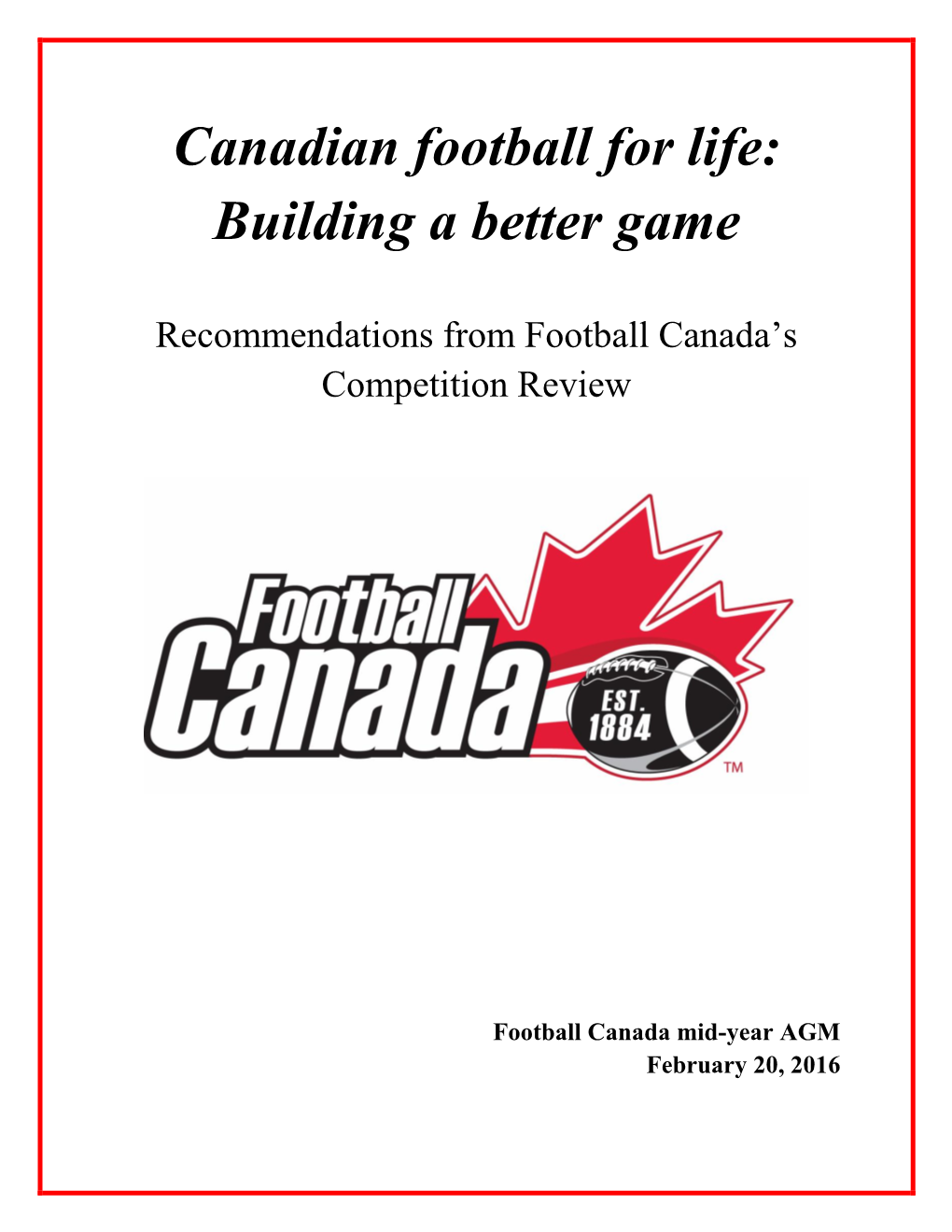 Canadian Football for Life: Building a Better Game