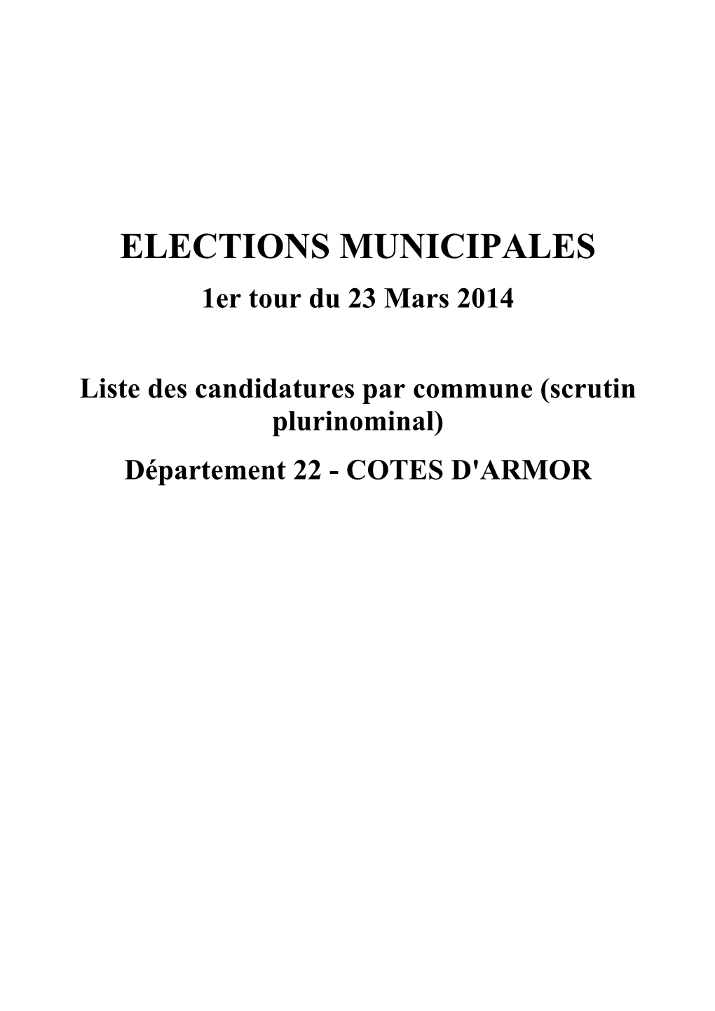 ELECTIONS MUNICIPALES 1Er Tour Du 23 Mars 2014