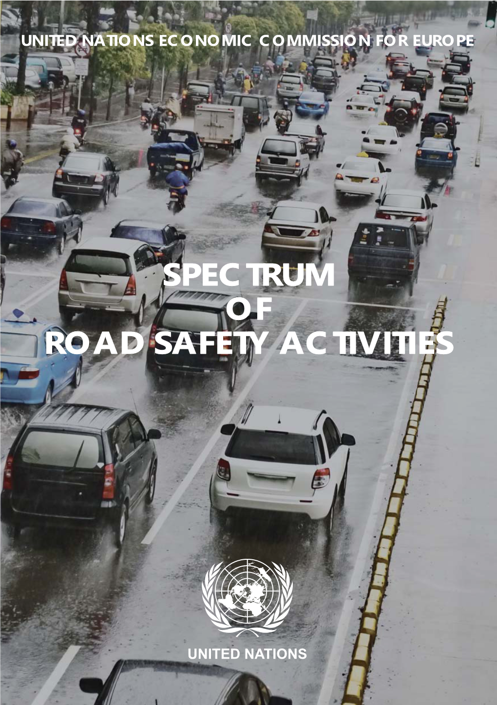 Spectrum of Road Safety Activities