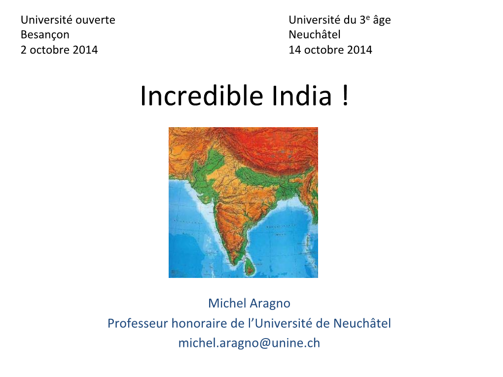 Incredible India : Conférence De Michel ARAGNO