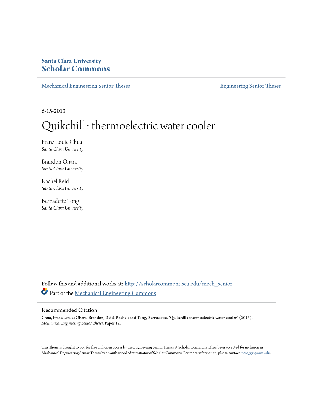 Quikchill : Thermoelectric Water Cooler Franz Louie Chua Santa Clara University