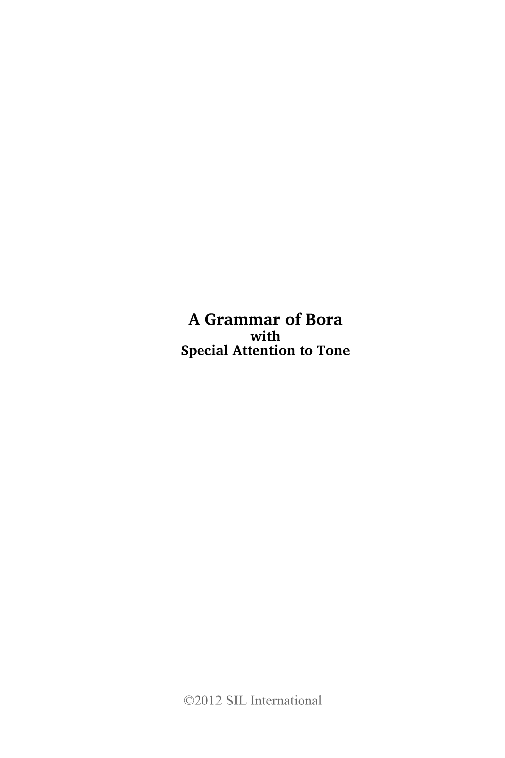 A Grammar of Bora with Special Attention to Tone