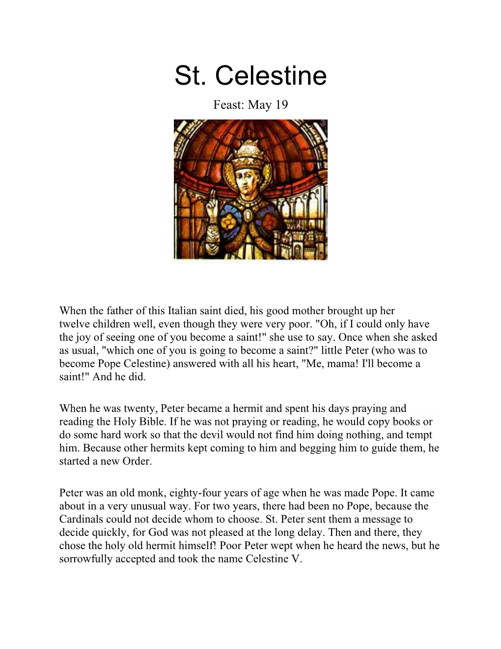 St. Celestine Feast: May 19