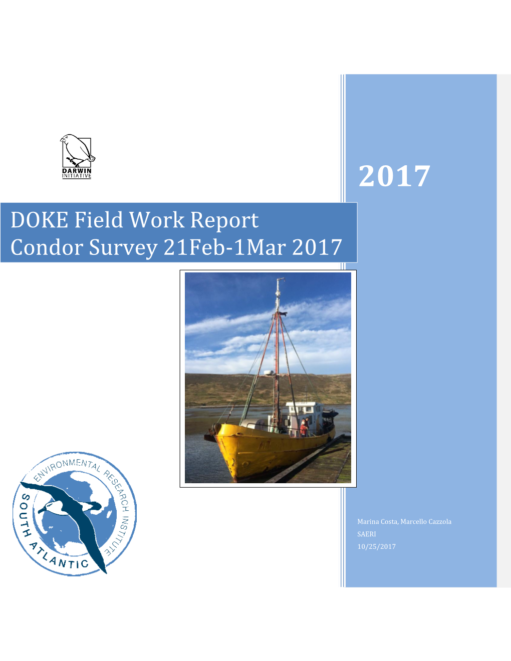 DOKE Field Work Report Condor Survey 21Feb-1Mar 2017