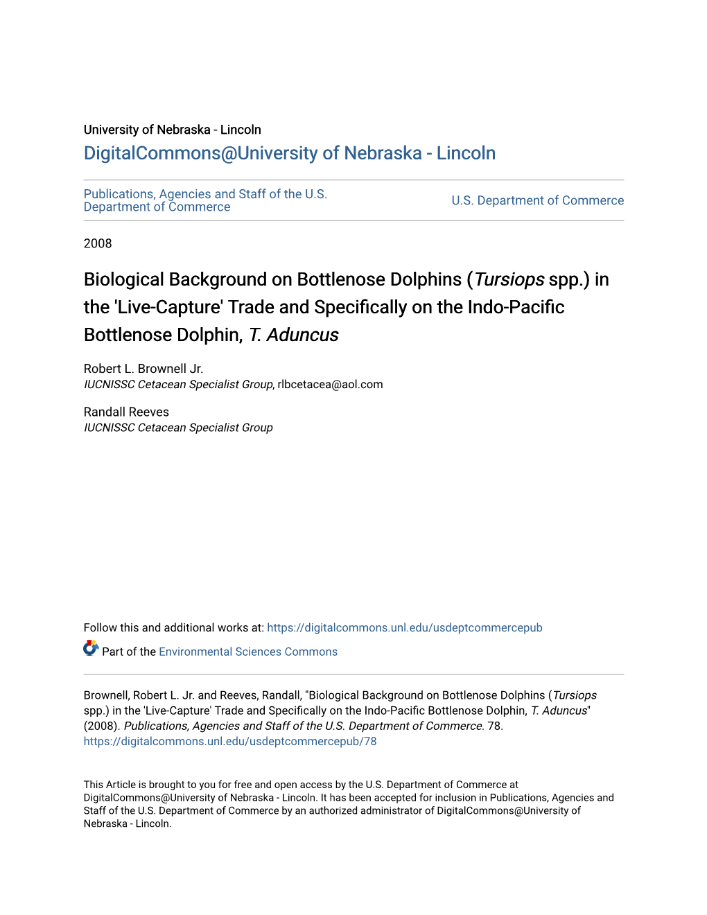 Biological Background on Bottlenose Dolphins (Tursiops Spp.) in the 'Live-Capture' Trade and Specifically on the Indo-Pacific Bottlenose Dolphin, T