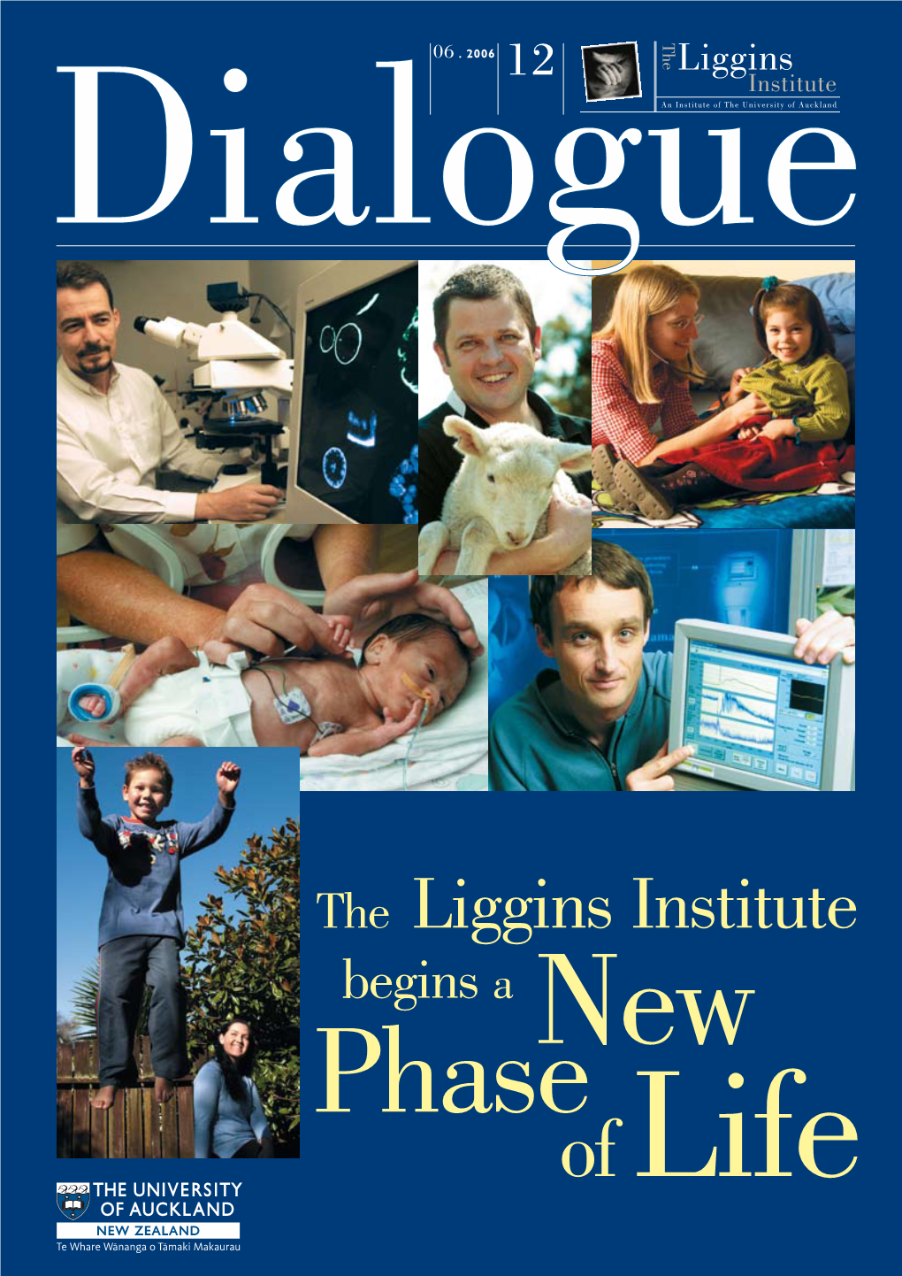 The Liggins Institute Begins a New Phase of Life