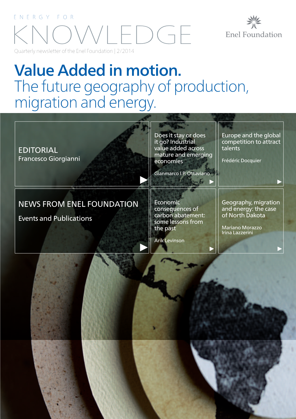 Value Added in Motion. the Future Geography of Production, Migration and Energy