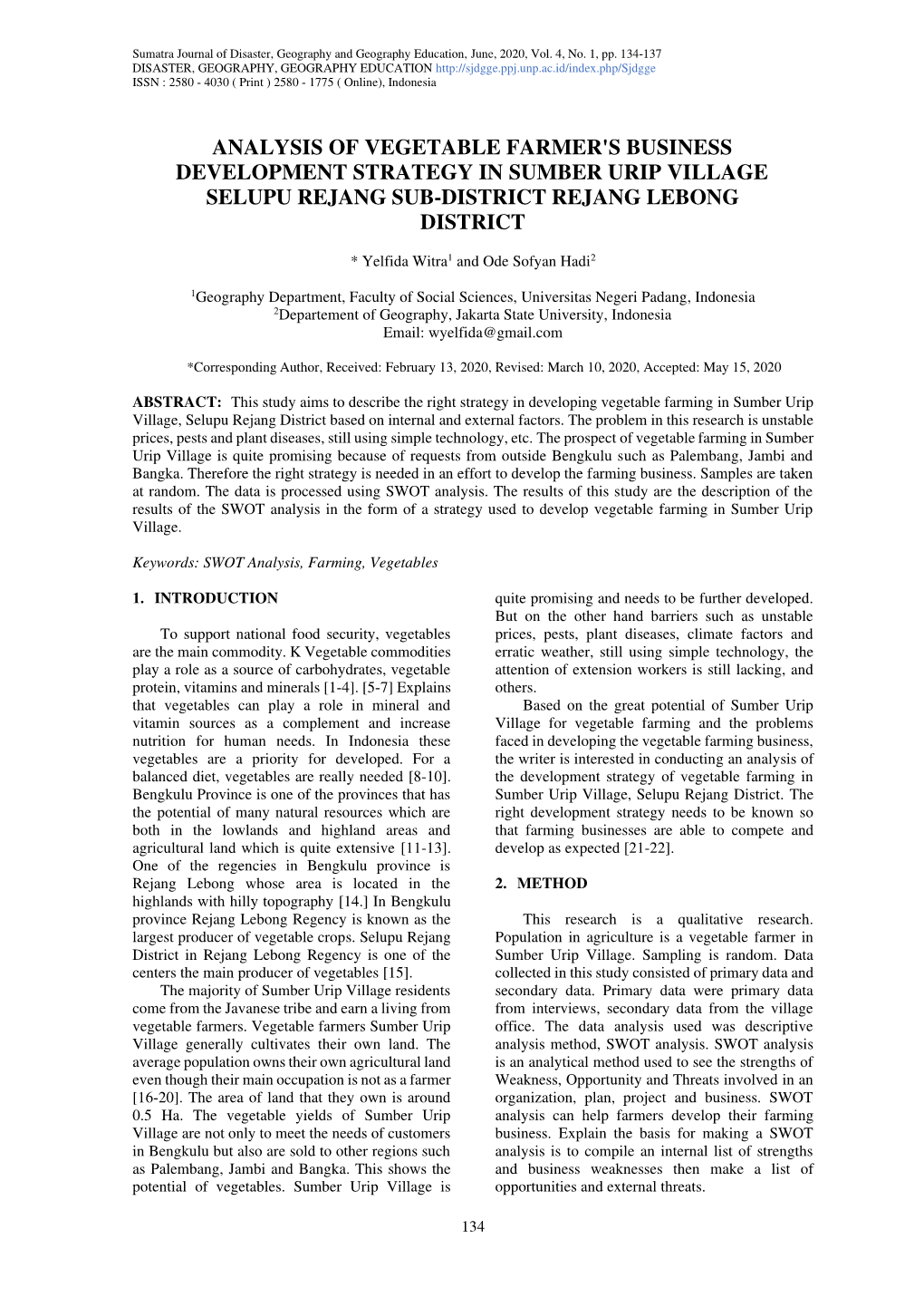 Analysis of Vegetable Farmer's Business Development Strategy in Sumber Urip Village Selupu Rejang Sub-District Rejang Lebong District