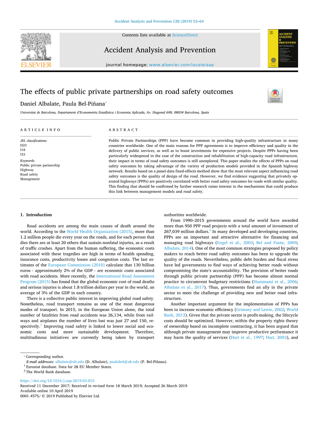 The Effects of Public Private Partnerships on Road Safety Outcomes T ⁎ Daniel Albalate, Paula Bel-Piñana