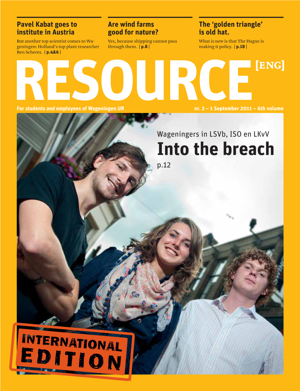 Into the Breach P.12 2 >> Labour of Love >> RAOUL + CAMERA Raoul Vernède, Team Leader ICT Operations, Computechnion, De Dreijen