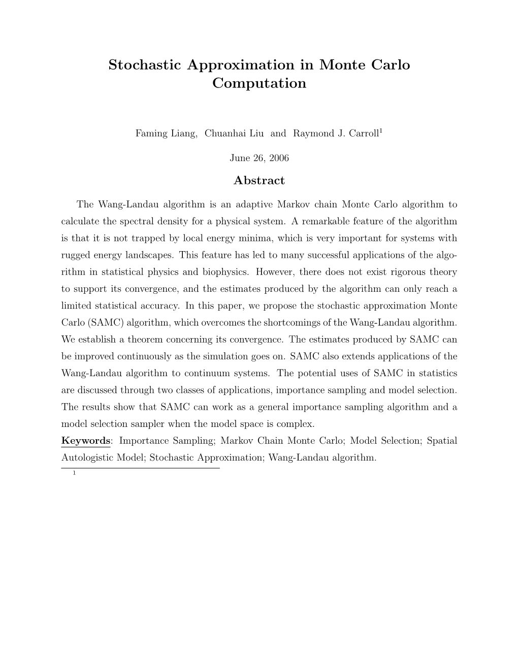 Stochastic Approximation in Monte Carlo Computation