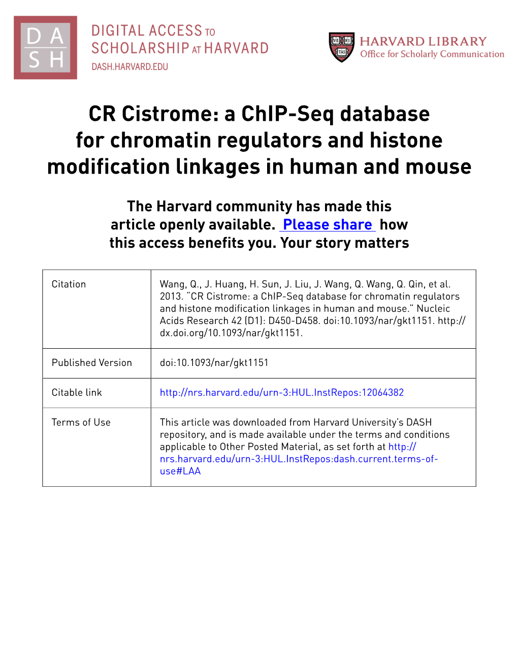 CR Cistrome: a Chip-Seq Database for Chromatin Regulators and Histone Modification Linkages in Human and Mouse
