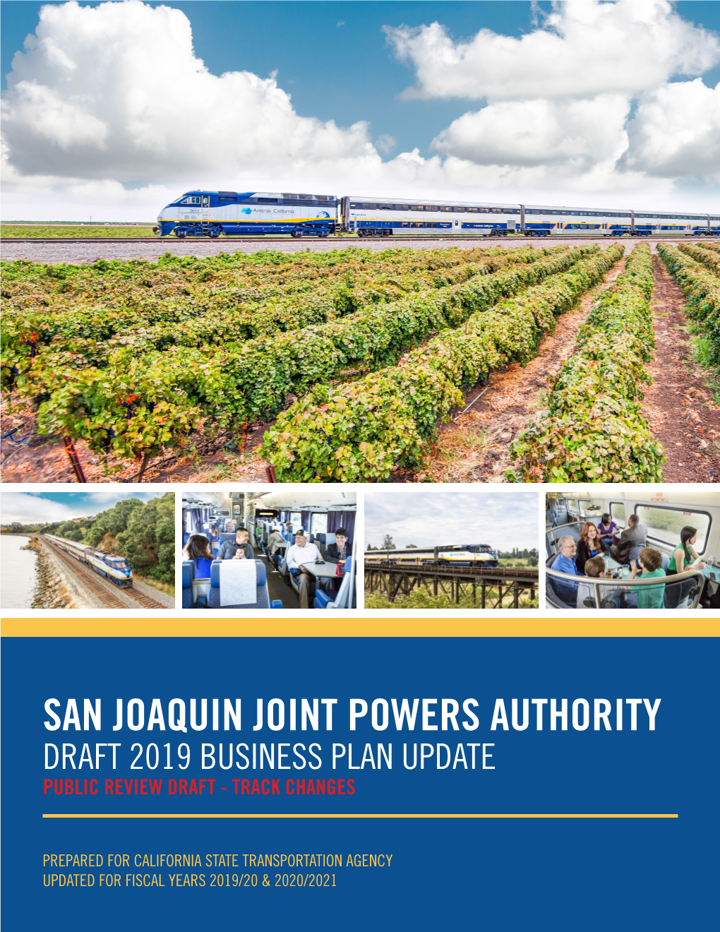 San Joaquin Joint Powers Authority Draft 2019 Business Plan Update Public Review Draft - Track Changes