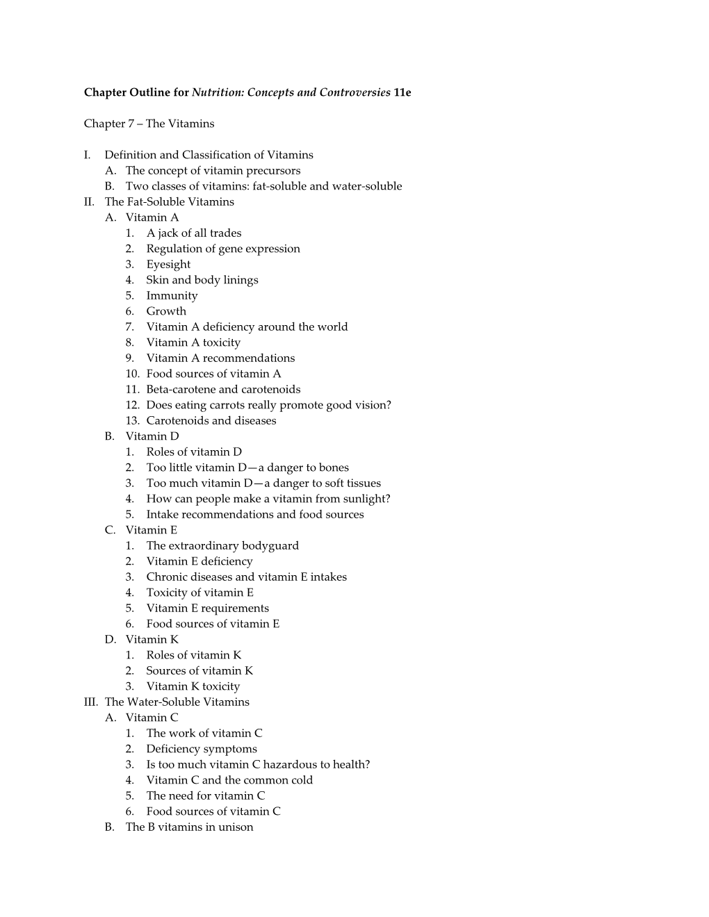 Chapter Outline for Nutrition: Concepts and Controversies 11E