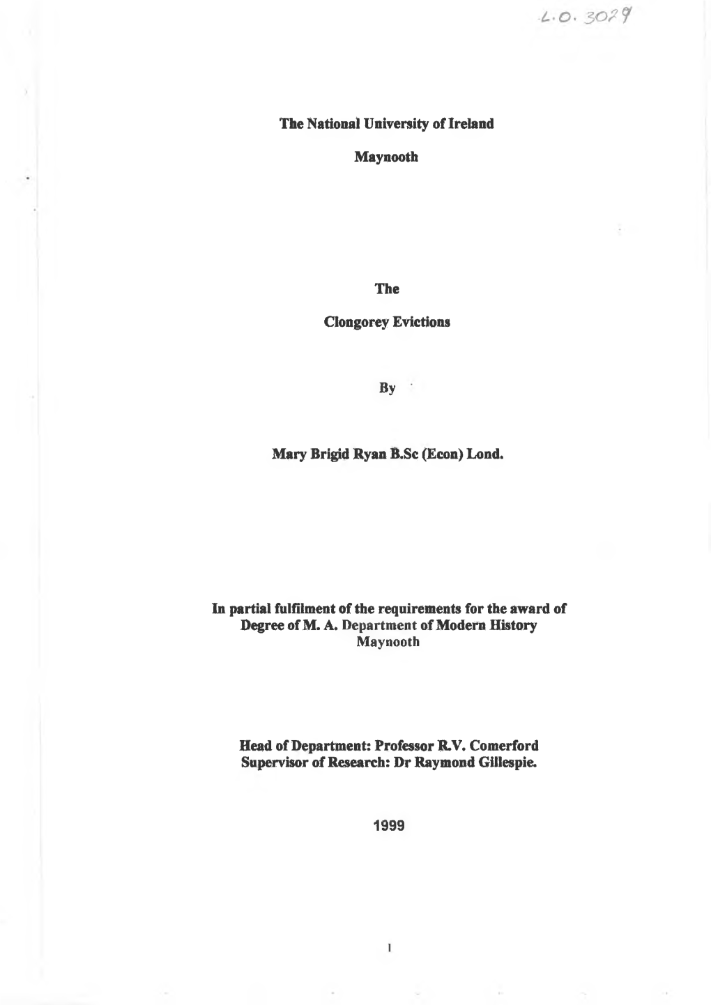 The National University of Ireland Maynooth the Clongorey Evictions by Mary Brigid Ryan B.Sc (Econ) Lond. in Partial Fulfilment