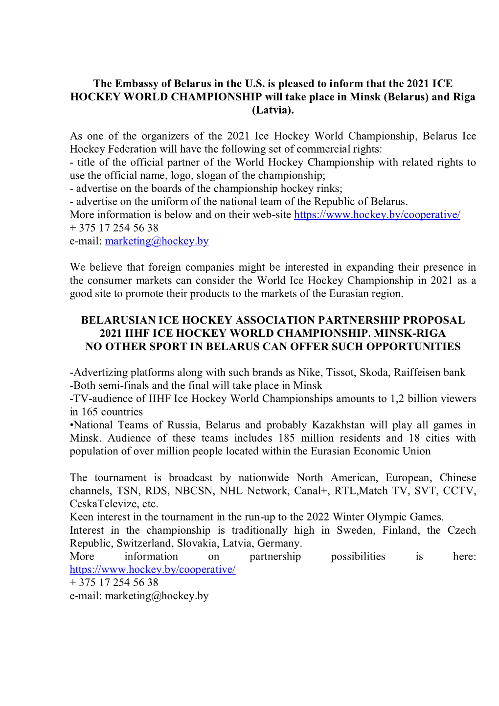 The Embassy of Belarus in the U.S. Is Pleased to Inform That the 2021 ICE HOCKEY WORLD CHAMPIONSHIP Will Take Place in Minsk (Belarus) and Riga (Latvia)