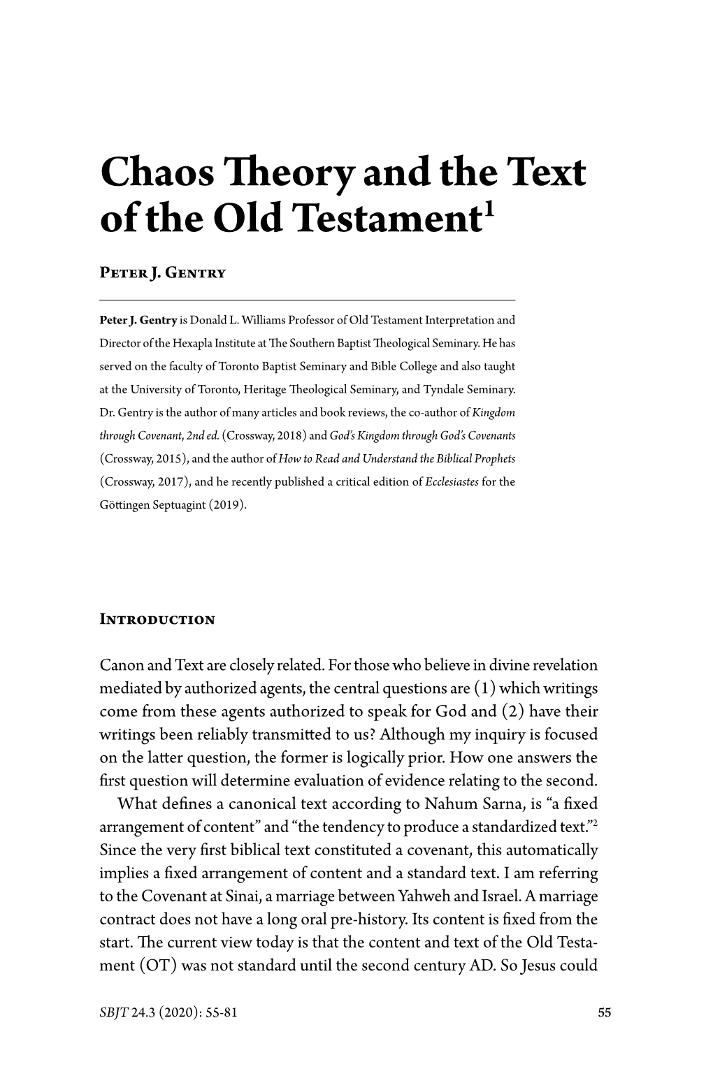 Chaos Theory and the Text of the Old Testament1 Peter J