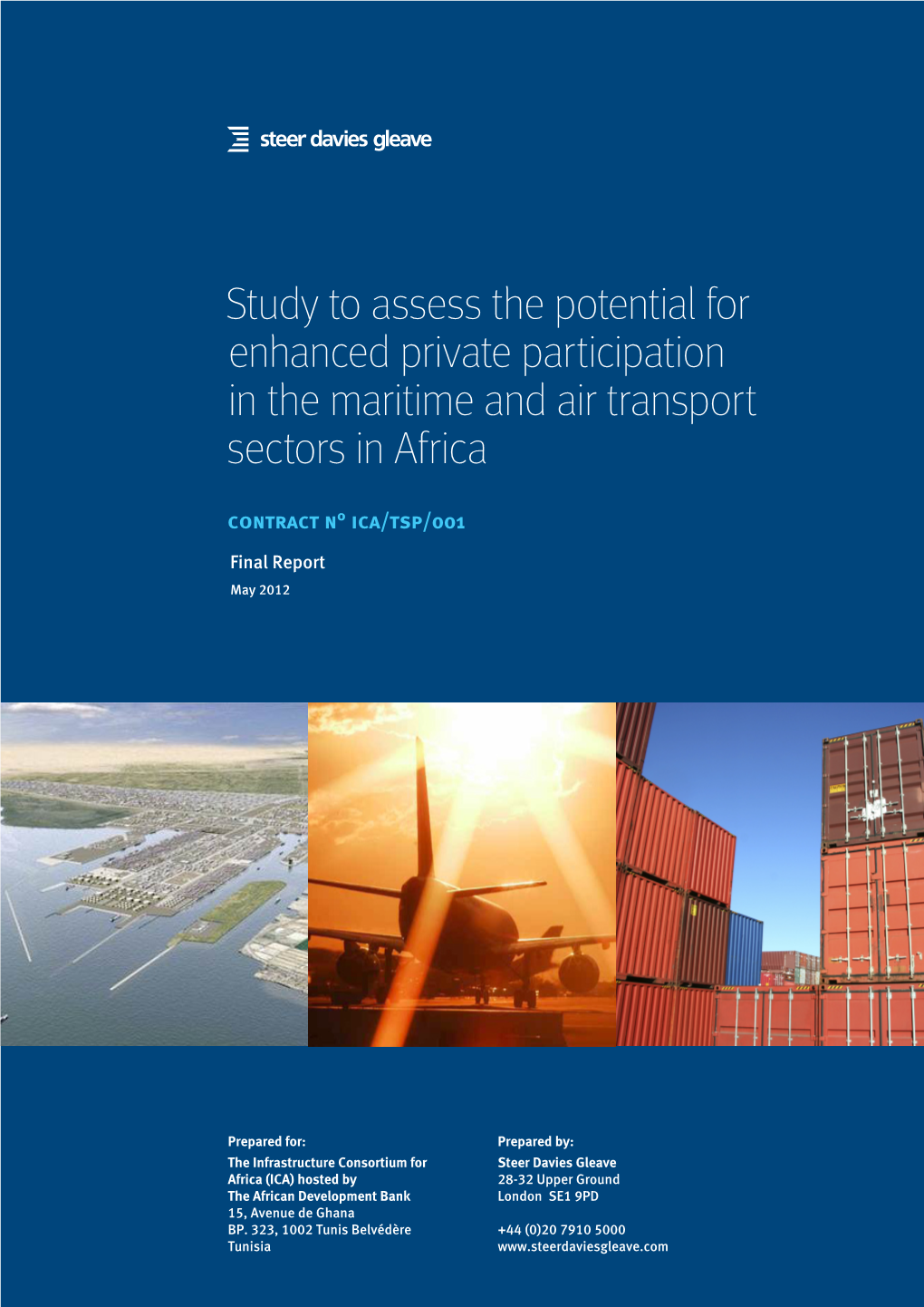 Study to Assess the Potential for Enhanced Private Participation in the Maritime and Air Transport Sectors in Africa Contract N° Ica/Tsp/001