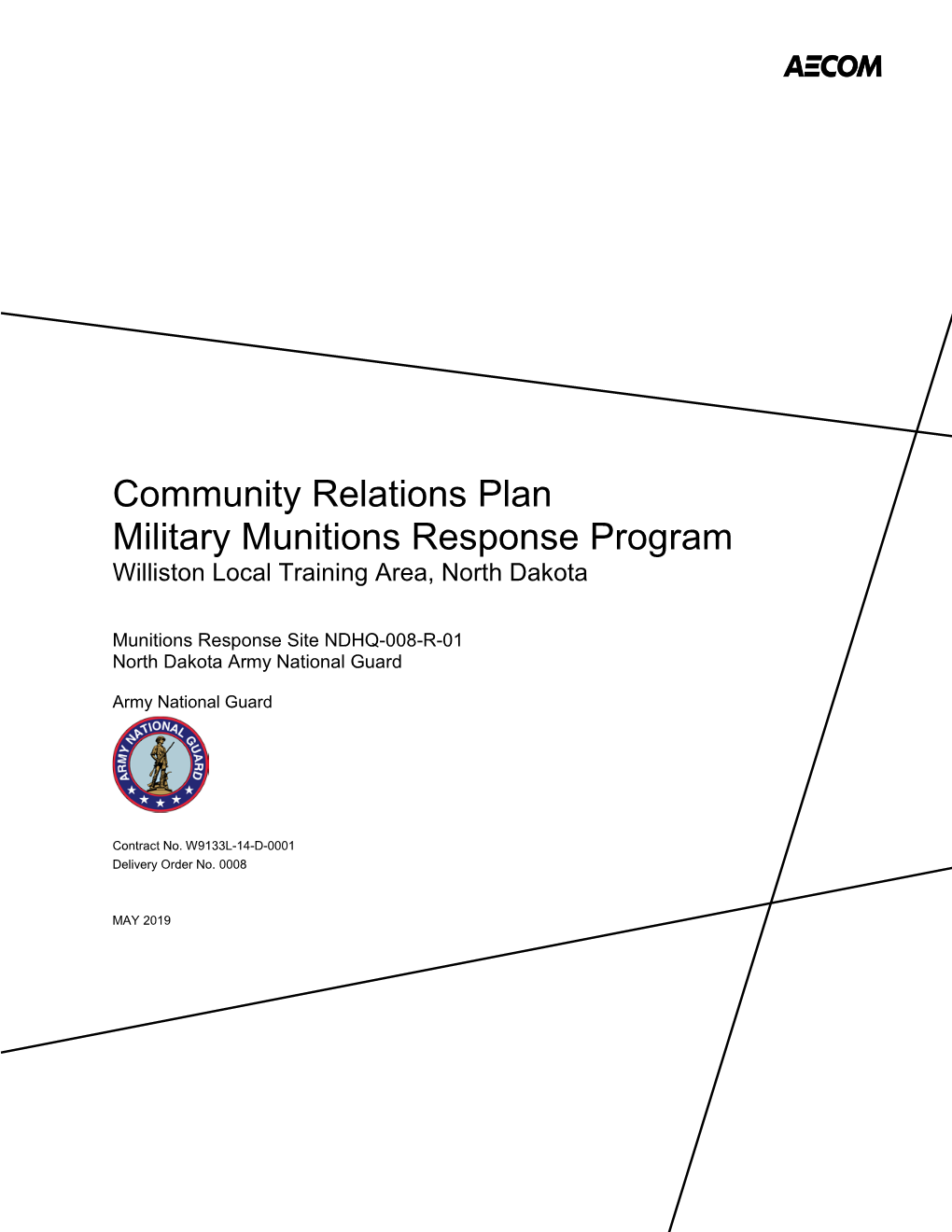 Community Relations Plan Military Munitions Response Program Williston Local Training Area, North Dakota