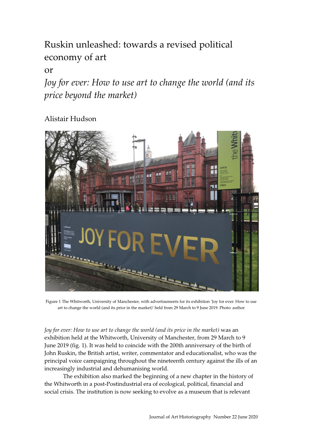 Ruskin Unleashed: Towards a Revised Political Economy of Art Or Joy for Ever: How to Use Art to Change the World (And Its Price Beyond the Market)