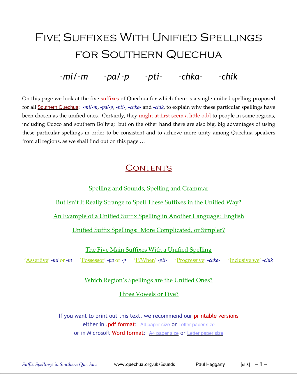 Five Suffixes with Unified Spellings for Southern Quechua