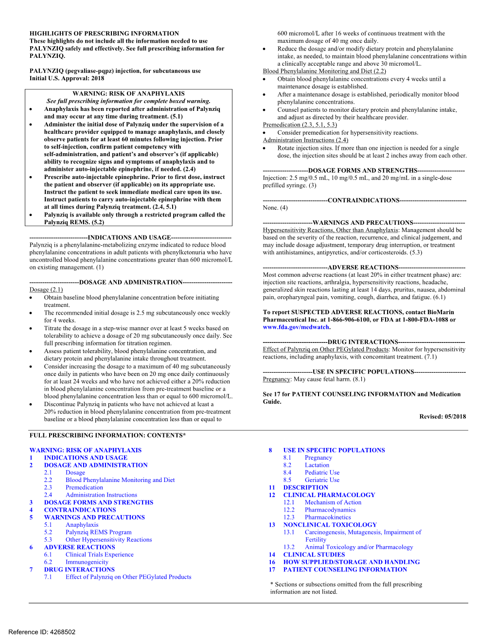 PALYNZIQ (Pegvaliase-Pqpz) Injection, for Subcutaneous Use Blood Phenylalanine Monitoring and Diet (2.2) Initial U.S